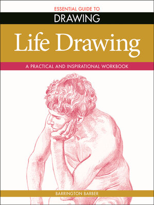 cover image of Essential Guide to Drawing: Life Drawing